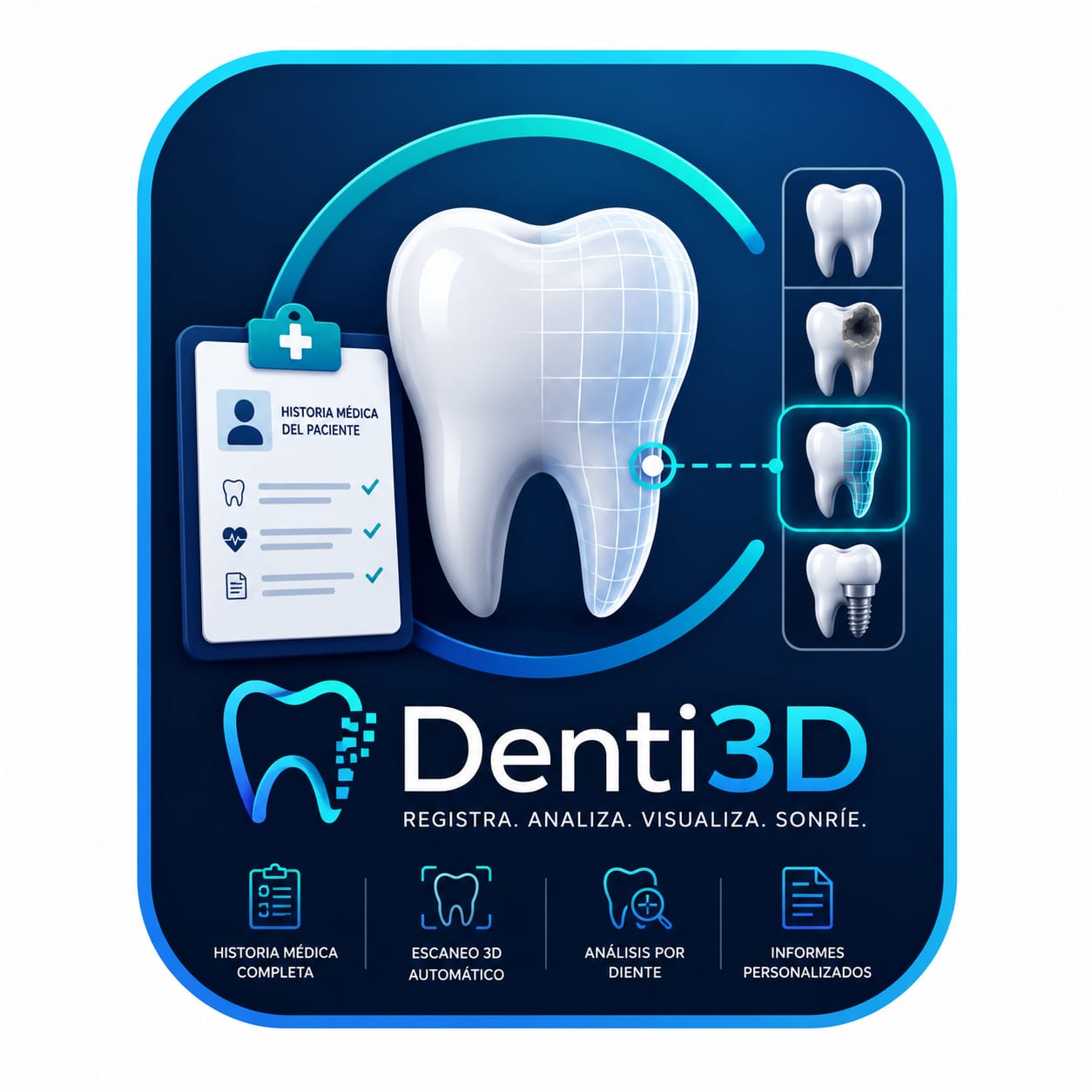 Denti3D — registra, analiza, visualiza, sonríe